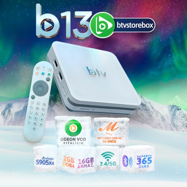 BTV E13 Express – BTV Store Box | Revenda Credenciada BTV Box Basil